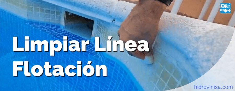 como limpiar la linea de flotacion de una piscina