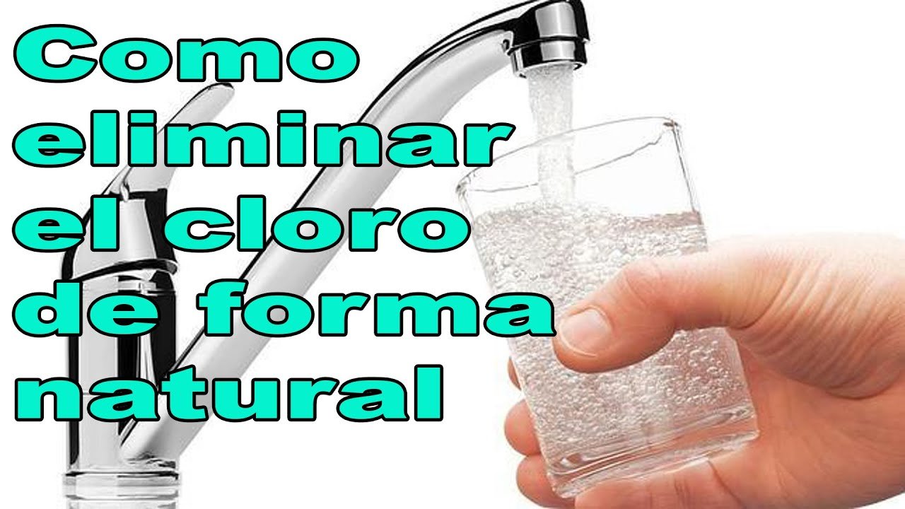 como se le saca el cloro al agua potable